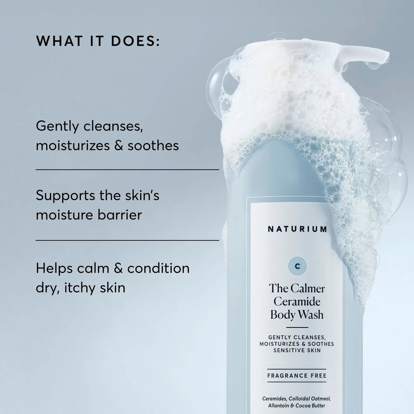 the-calmer-ceramide-body-wash-a6 NATR-40025-Alt-Image-The-Calmer-Ceramide-Body-Wash-02.webp