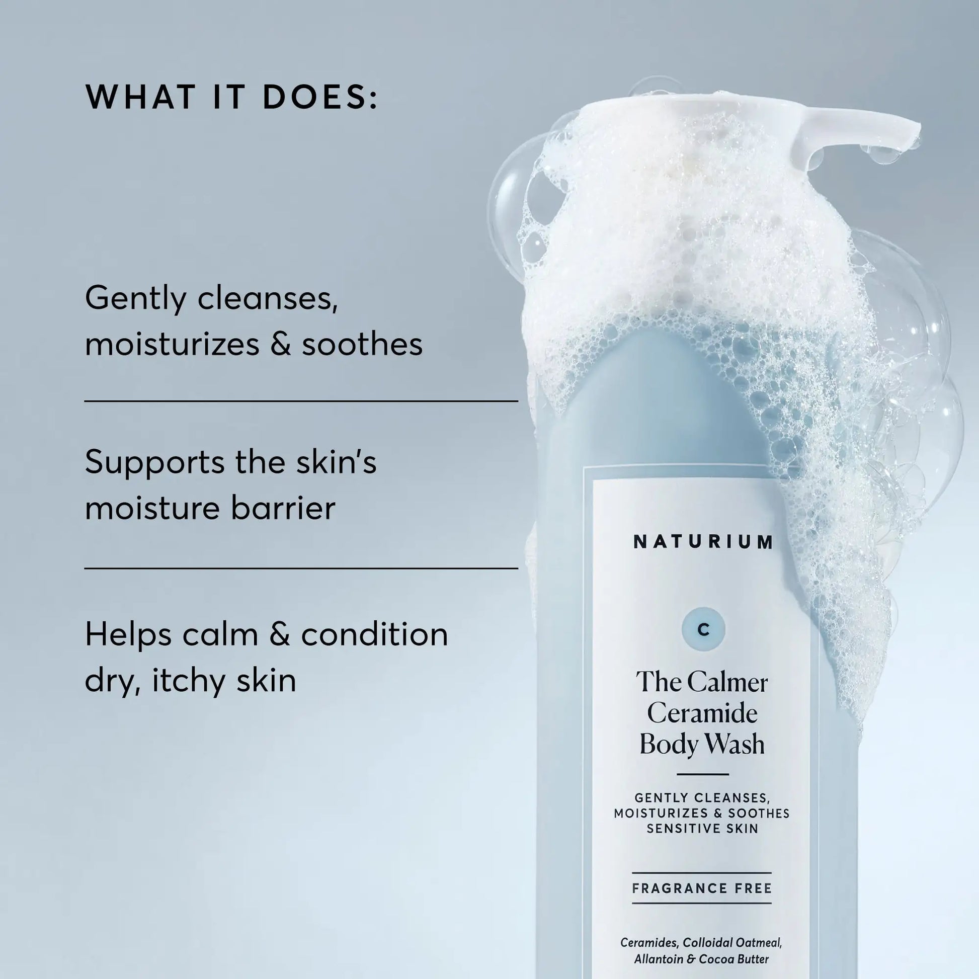 the-calmer-ceramide-body-wash-a6 NATR-40025-Alt-Image-The-Calmer-Ceramide-Body-Wash-02.webp